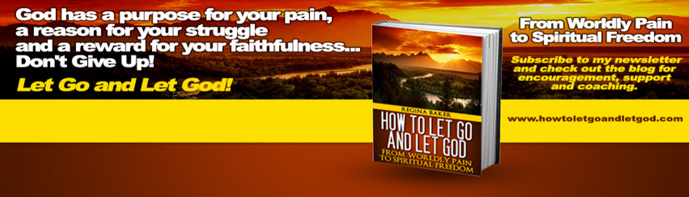 How To Let Go and Let God